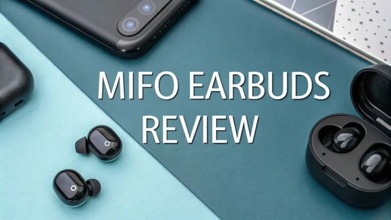 Mifo Earbuds Review: Sound Quality Comparison