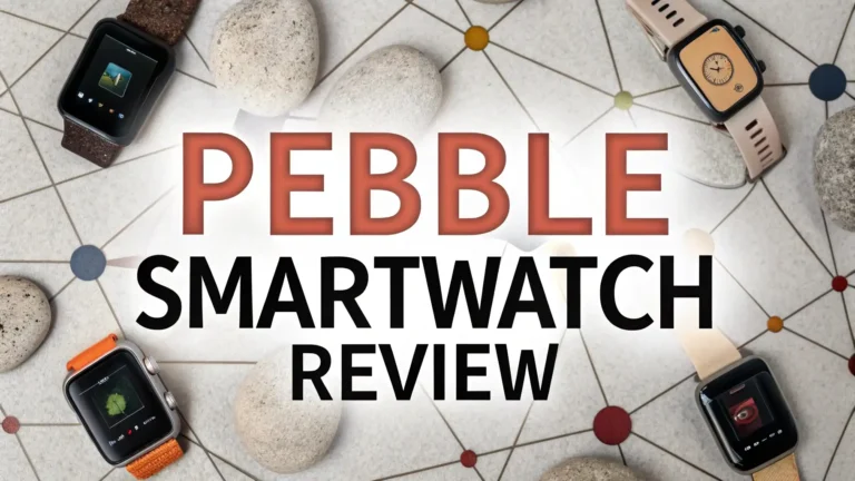 Pebble Smartwatch Review: The Ultimate Guide in 2025