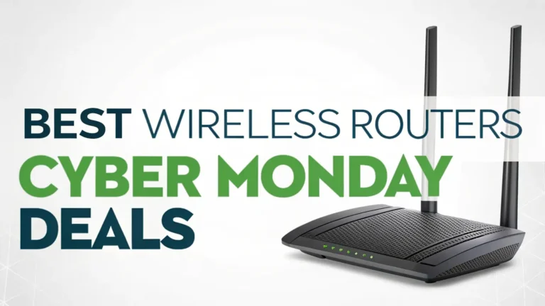 10 Best Wireless Routers Cyber Monday Deals for 2025