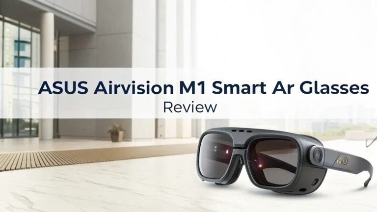 ASUS AirVision M1 Smart AR Glasses Review:  Worth Your Money?
