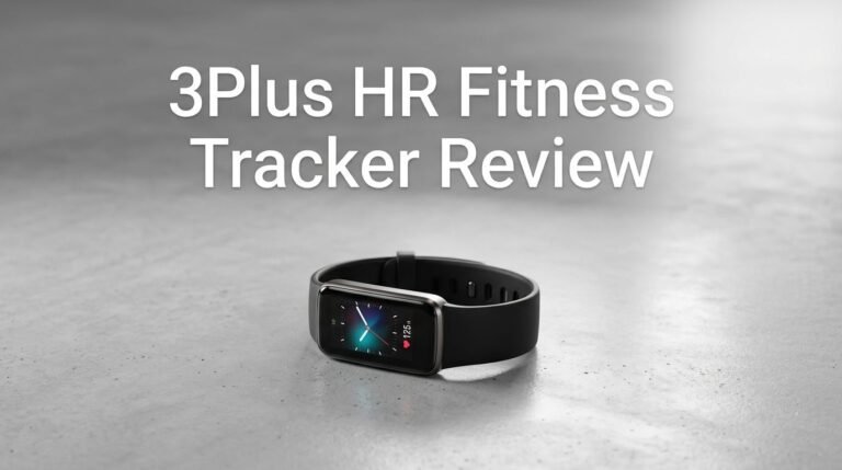 3Plus HR Fitness Tracker Review 2026: Worth Your Money?