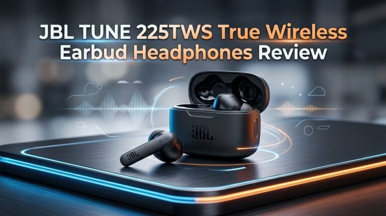 JBL Tune 225TWS True Wireless Earbud Headphones Review 2026