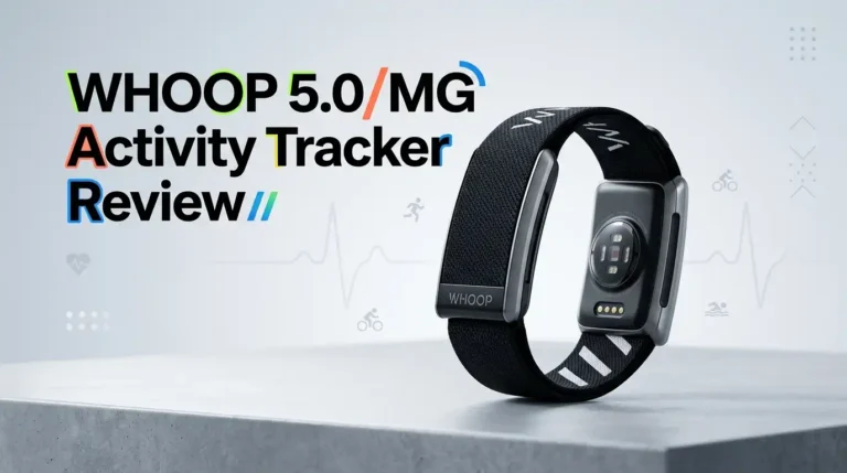 WHOOP 5.0/MG Activity Tracker Review 2026: Worth It?