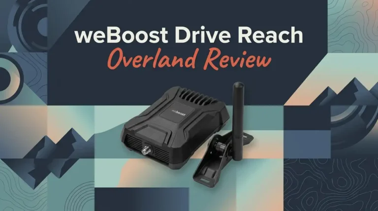 weBoost Drive Reach Overland Review 2026: Worth it?