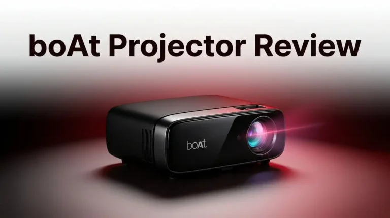 boAt Projector Review 2026: Worth Buying?