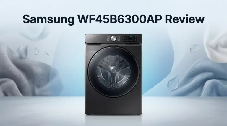 Samsung WF45B6300AP Review: Is It Worth Buying?