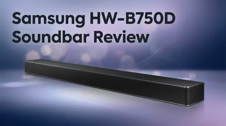 Samsung HW-B750D Soundbar Review: Worth It?