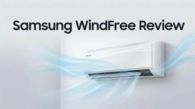Samsung WindFree Review 2026: Really Silent?
